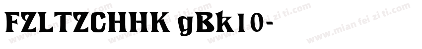 FZLTZCHHK gBk10字体转换